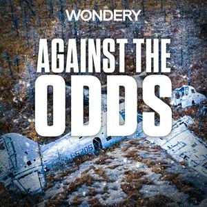 Listen to Against The Odds in the App