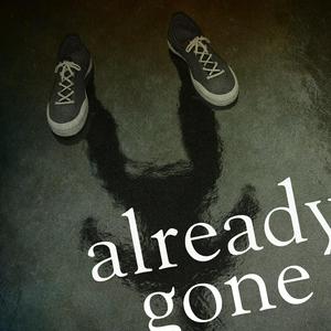 Listen to Already Gone Podcast in the App