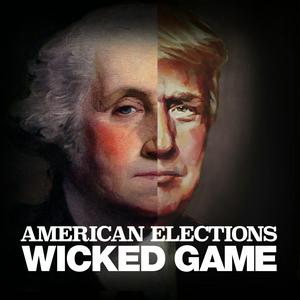 Listen to American Elections: Wicked Game in the App