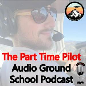 Listen to Audio Ground School by Part Time Pilot in the App