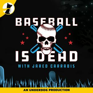 Listen to Baseball is Dead (MLB Podcast) in the App