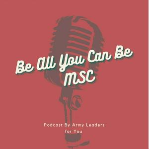 Listen to Be All You Can Be MSC in the App