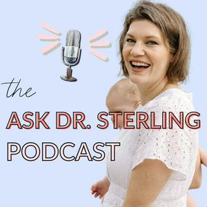 Listen to Ask Dr. Sterling Podcast in the App