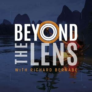 Listen to Beyond The Lens with Richard Bernabe in the App