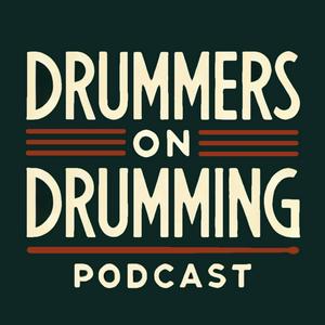 Listen to Drummers on Drumming in the App