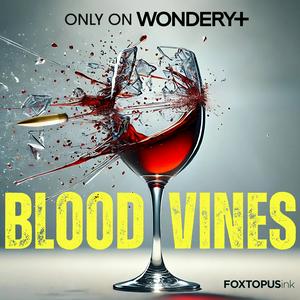 Listen to Blood Vines in the App