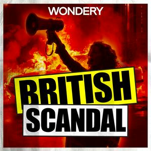 Listen to British Scandal in the App