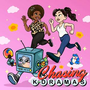 Listen to Chasing K-Dramas in the App