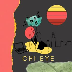 Listen to CHI EYE in the App