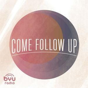 Listen to Come Follow Up in the App