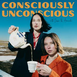 Listen to Consciously Unconscious in the App