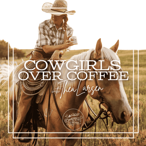 Listen to Cowgirls Over Coffee in the App