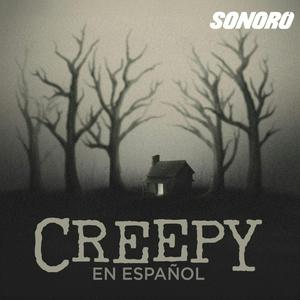 Listen to Creepy en Español in the App