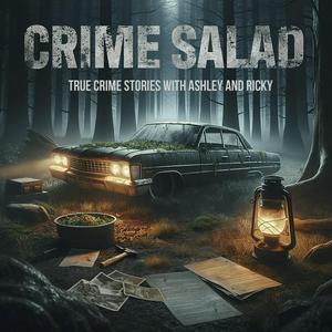 Listen to Crime Salad in the App