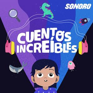 Listen to Cuentos Increíbles in the App