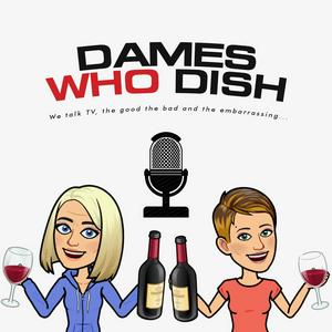 Listen to Dames who Dish in the App