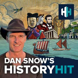 Listen to Dan Snow's History Hit in the App