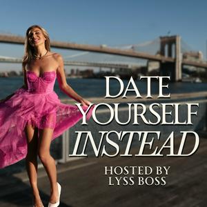 Listen to Date Yourself Instead in the App