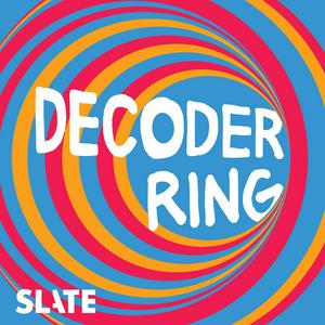 Listen to Decoder Ring in the App