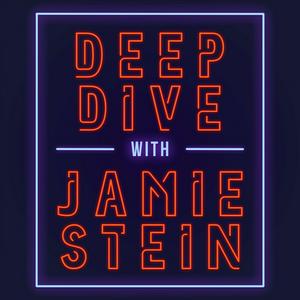 Listen to Deep Dive with Jamie Stein in the App