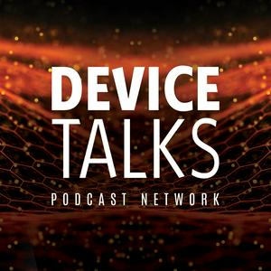 Listen to DeviceTalks Podcast Network in the App