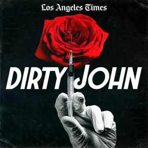 Listen to Dirty John in the App