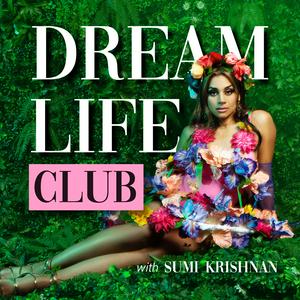 Listen to Dream Life Club in the App