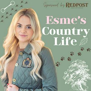 Listen to Esme's Country Life in the App