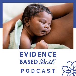 Listen to Evidence Based Birth® in the App