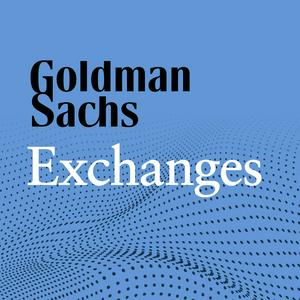 Listen to Goldman Sachs Exchanges in the App