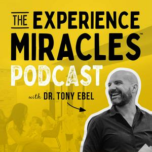 Listen to The Experience Miracles™ Podcast in the App