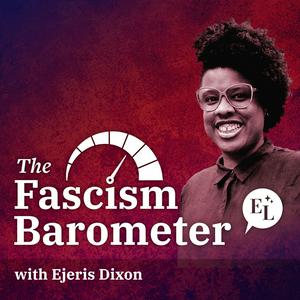 Listen to The Fascism Barometer in the App