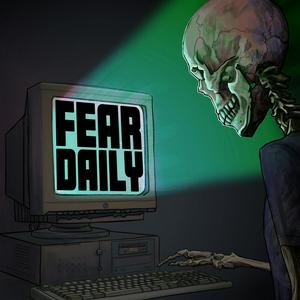 Listen to Fear Daily in the App