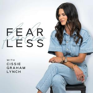 Listen to Fearless with Cissie Graham Lynch in the App