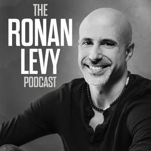 Listen to The Ronan Levy Podcast in the App