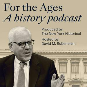 Listen to For the Ages: A History Podcast in the App