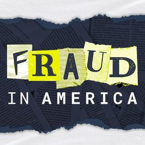 Listen to Fraud in America in the App