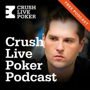 Listen to Free Crush Live Poker Podcast in the App