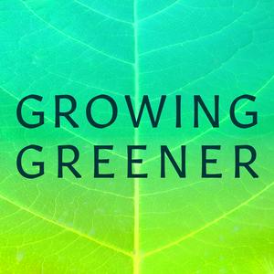 Listen to Growing Greener in the App