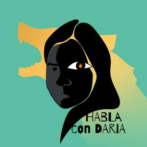 Listen to Habla con Daria in the App