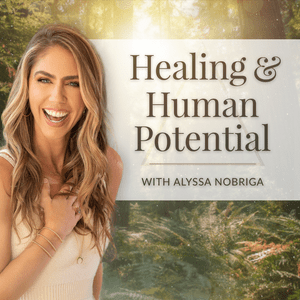 Listen to Healing + Human Potential in the App