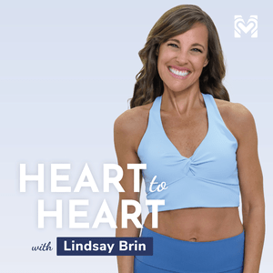 Listen to Heart to Heart with Lindsay Brin in the App