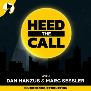 Listen to Heed the Call with Dan Hanzus & Marc Sessler in the App