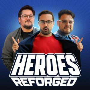 Listen to Heroes Reforged Podcast in the App