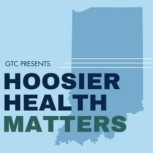 Listen to Hoosier Health Matters in the App