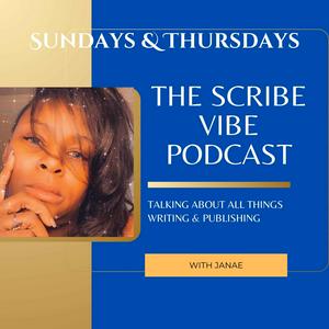 Listen to The Scribe Vibe Podcast in the App