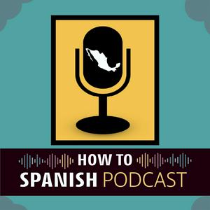 Listen to How to Spanish Podcast in the App