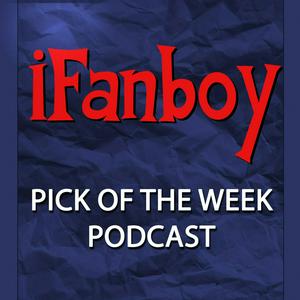 Listen to iFanboy - Comic Books in the App