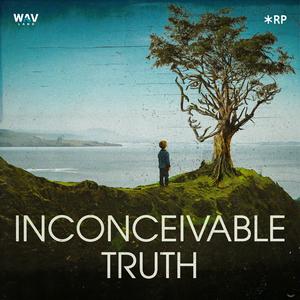 Listen to Inconceivable Truth in the App