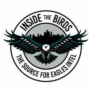 Listen to Inside the Birds: A Philadelphia Eagles Podcast in the App